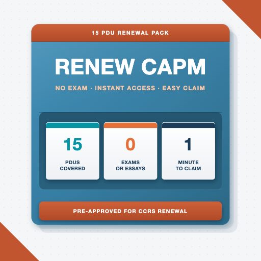 15 PDU RENEWAL PACK RENEW CAPM NO EXAM · INSTANT ACCESS · EASY CLAIM by Kavita Sharma