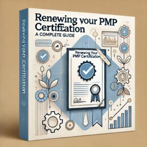 Renewing Your Pmp Certification: A Complete Guide 18 Renew PMP guide