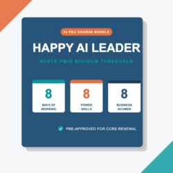 24 PDU COURSE BUNDLE HAPPY AI LEADER MEETS PMI® MINIMUM THRESHOLD by Kavita Sharma