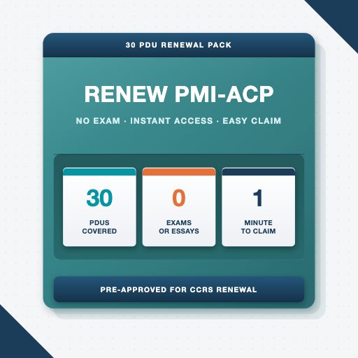 30 PDU RENEWAL PACK RENEW PMI-ACP NO EXAM · INSTANT ACCESS · EASY CLAIM by Kavita Sharma